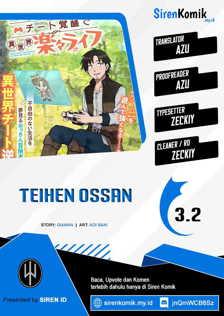 Teihen Ossan, Cheat Kokusei de Isekai Rakuraku Life Chapter 3.2 - halaman 1