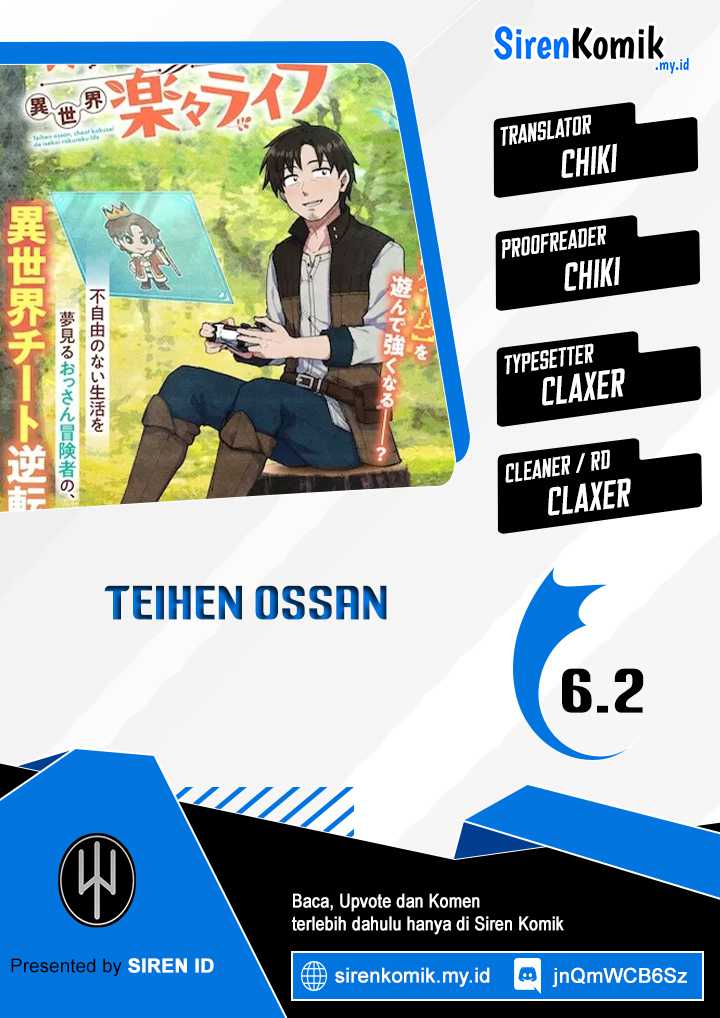 Teihen Ossan, Cheat Kokusei de Isekai Rakuraku Life Chapter 6.2 - halaman 1