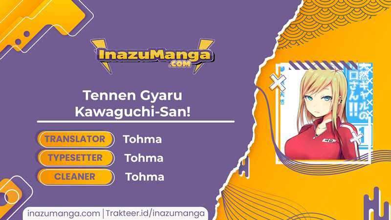 Tennen Gyaru Kawaguchi-san Chapter 7 - halaman 1