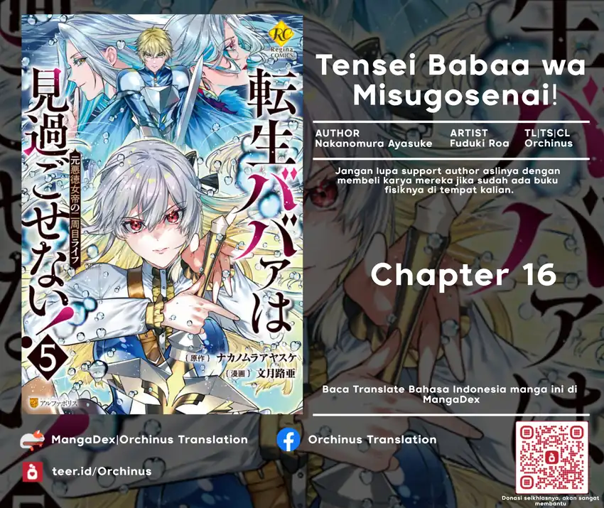 Tensei Babaa wa Misugosenai!: Moto Akutoku Jotei no Nishuume Life Chapter 16 - halaman 1