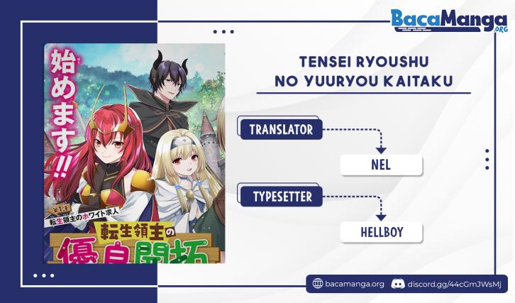 Tensei Ryoushu no Yuuryou Kaitaku: Zensei no Kioku o Ikashite White ni Tsutometara, Yuunou na Jinzai ga Atsumari Sugimashita Chapter 17.2 - halaman 1