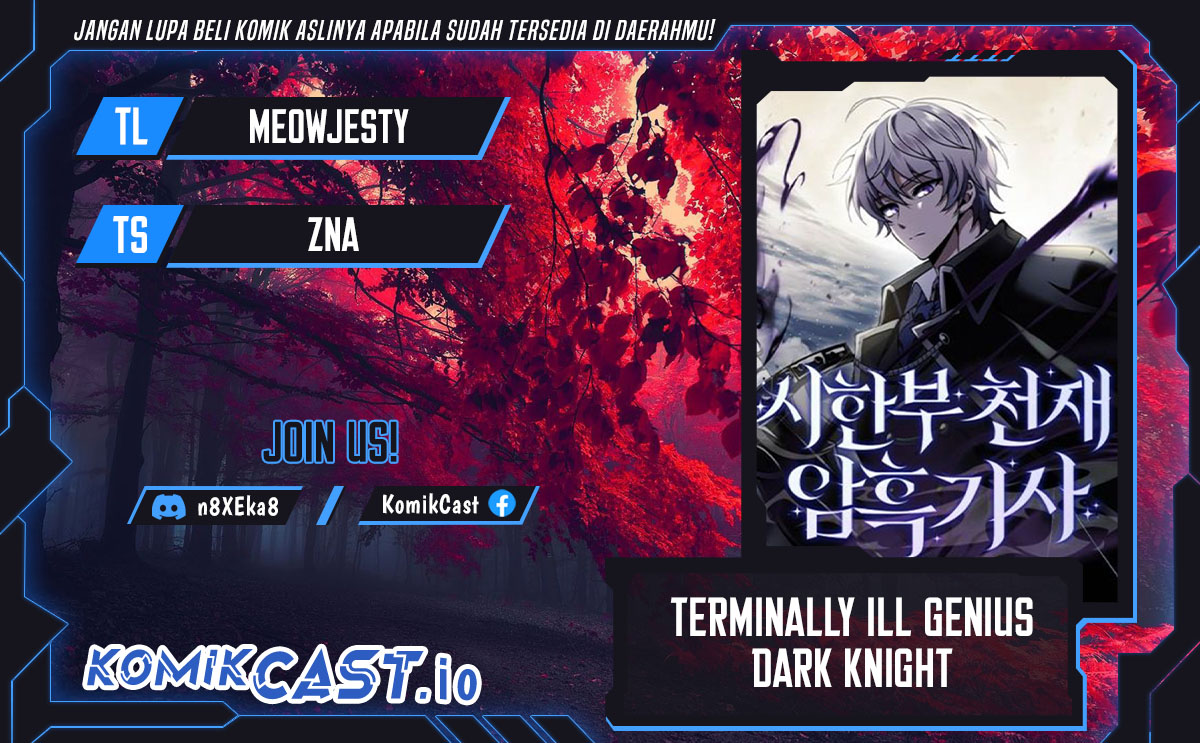Terminally-Ill Genius Dark Knight Chapter 17 - halaman 1