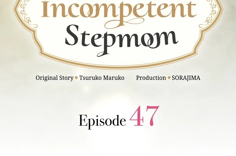 The Beloved Incompetent Stepmom Chapter 47 - halaman 28