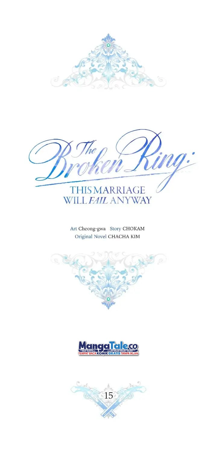 The Broken Ring: This Marriage Will Fail Anyway Chapter 15 - halaman 19