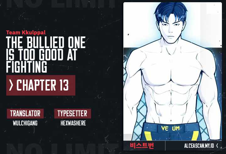 The Bullied One Is Too Good at Fighting Chapter 13 - halaman 1