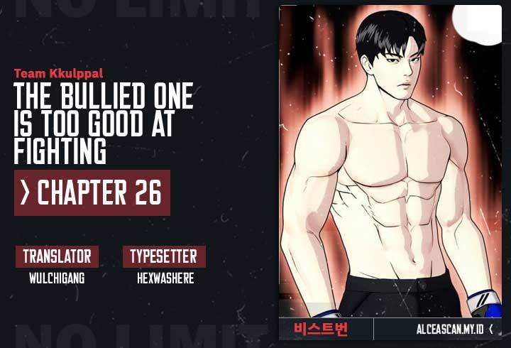The Bullied One Is Too Good at Fighting Chapter 26 - halaman 1