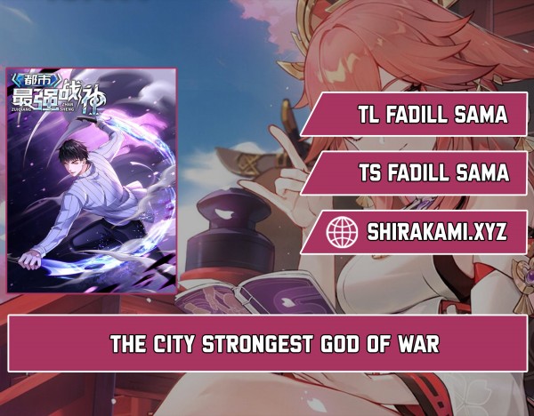 The City’s Strongest God of War Chapter 22 - halaman 1