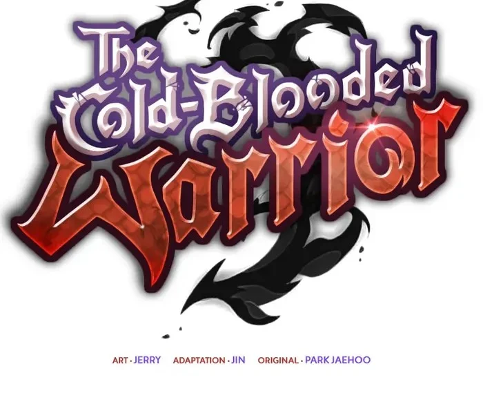 The Cold-Blooded Warrior Chapter 27 - halaman 19