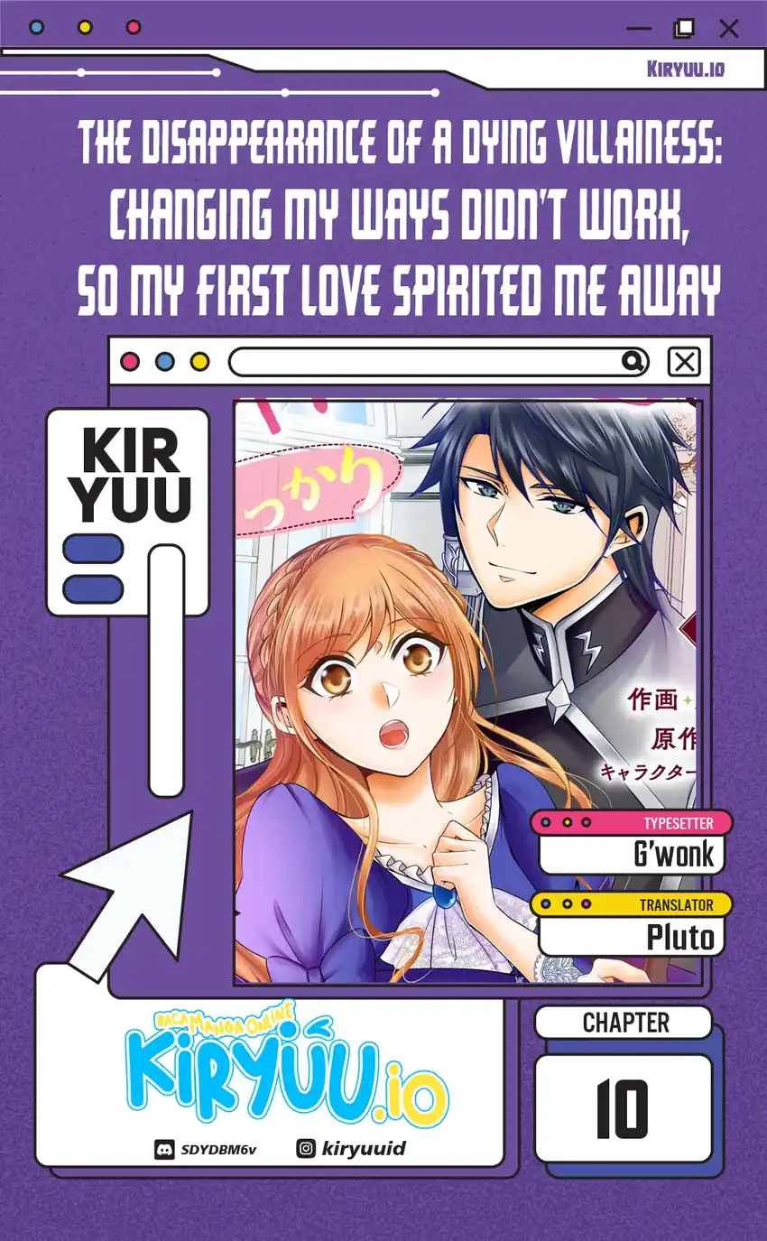 The Disappearance of a Dying Villainess: Changing My Ways Didn’t Work, So My First Love Spirited Me Away Chapter 10 - halaman 1