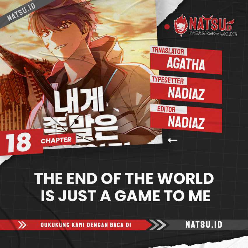 The End of the World is Just a Game to Me Chapter 18 - halaman 1