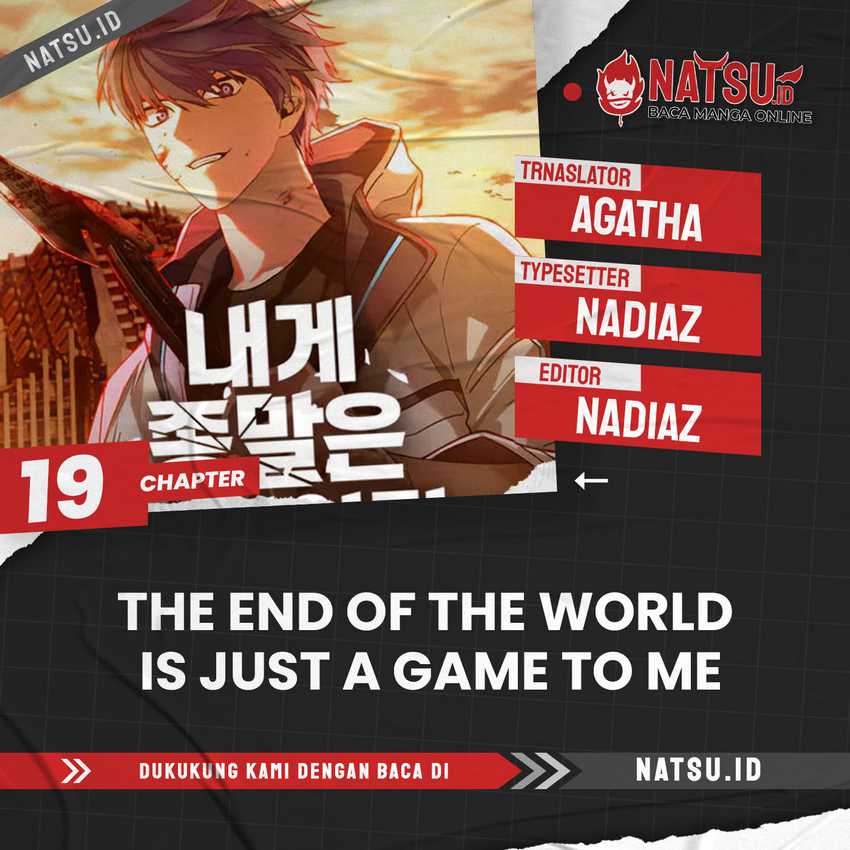 The End of the World is Just a Game to Me Chapter 19 - halaman 1