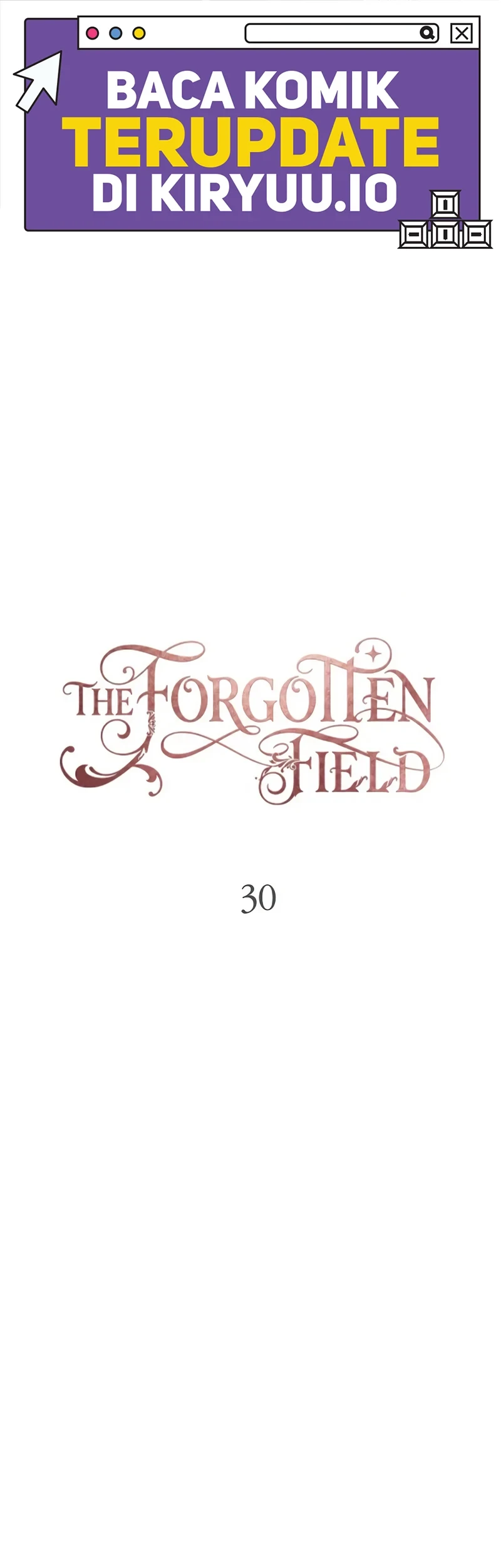 The Forgotten Field Chapter 30 - halaman 2