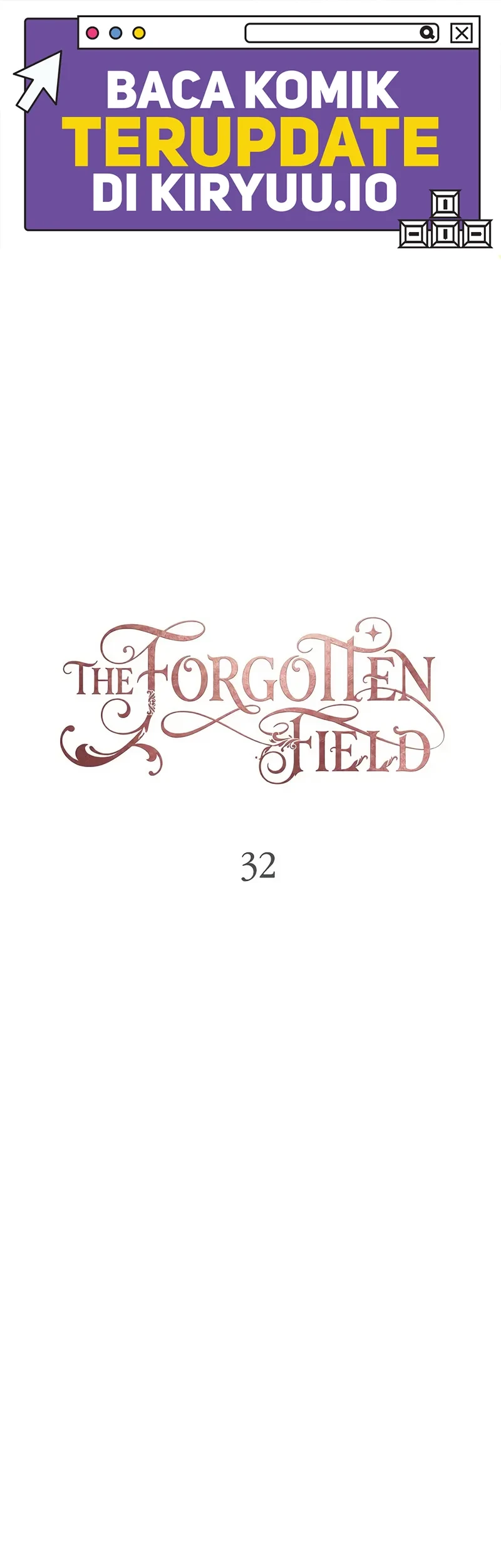 The Forgotten Field Chapter 32 - halaman 3