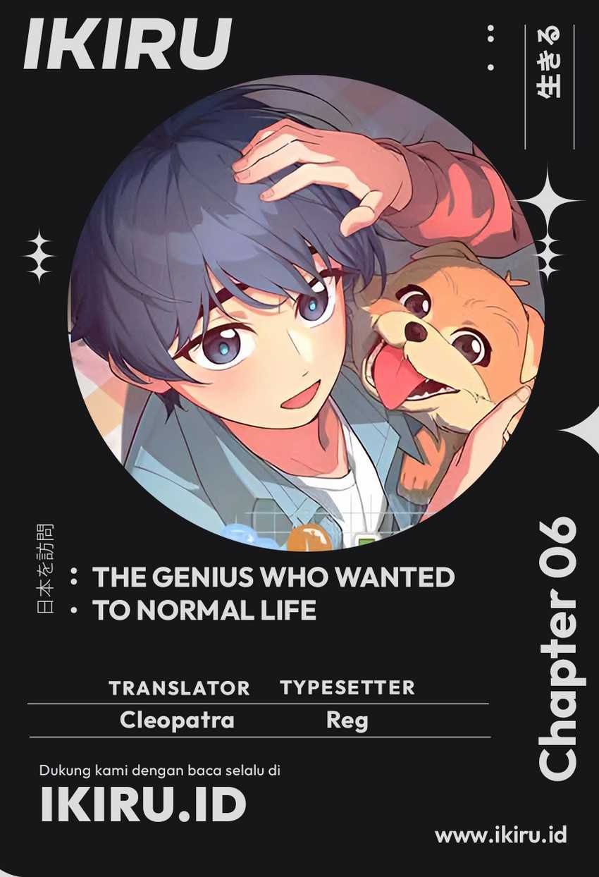 The Genius Decided to Live an Ordinary Life Chapter 6 - halaman 1