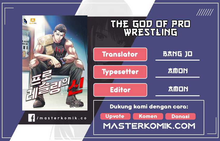 The God Of Professional Wrestling Chapter 9 - halaman 1