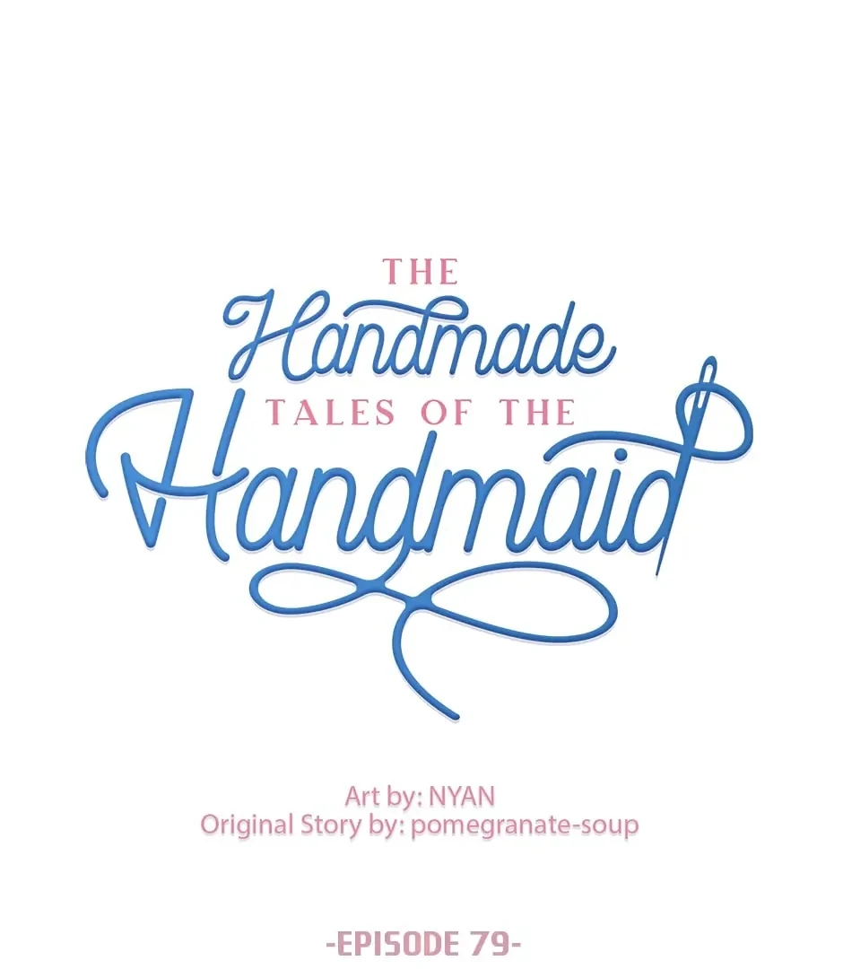 The Handmade Tales of the Handmaid Chapter 79 - halaman 1