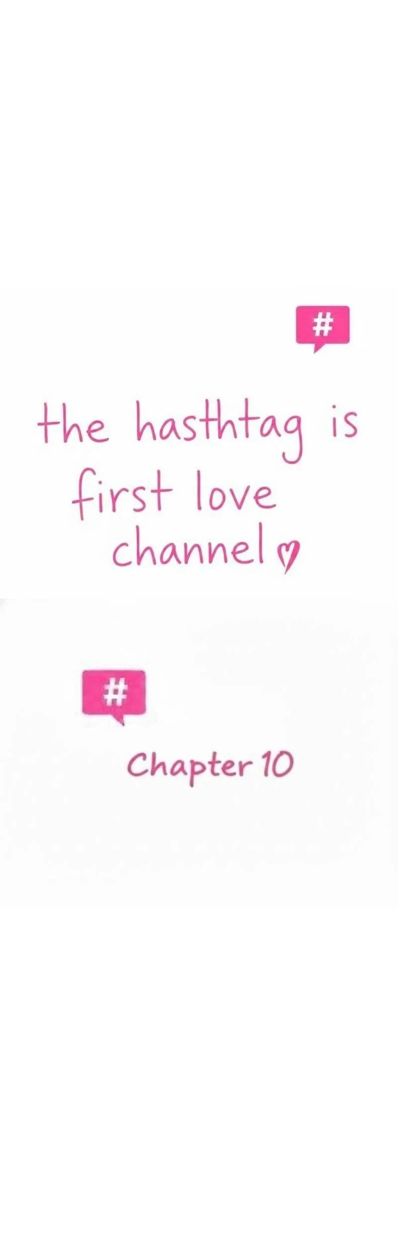 The Hashtag Is First Love Chapter 10 - halaman 10