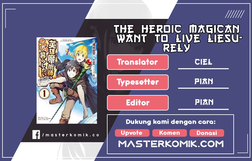 The Heroic Magician Want To Live Leisurely Chapter 1.1 - halaman 1