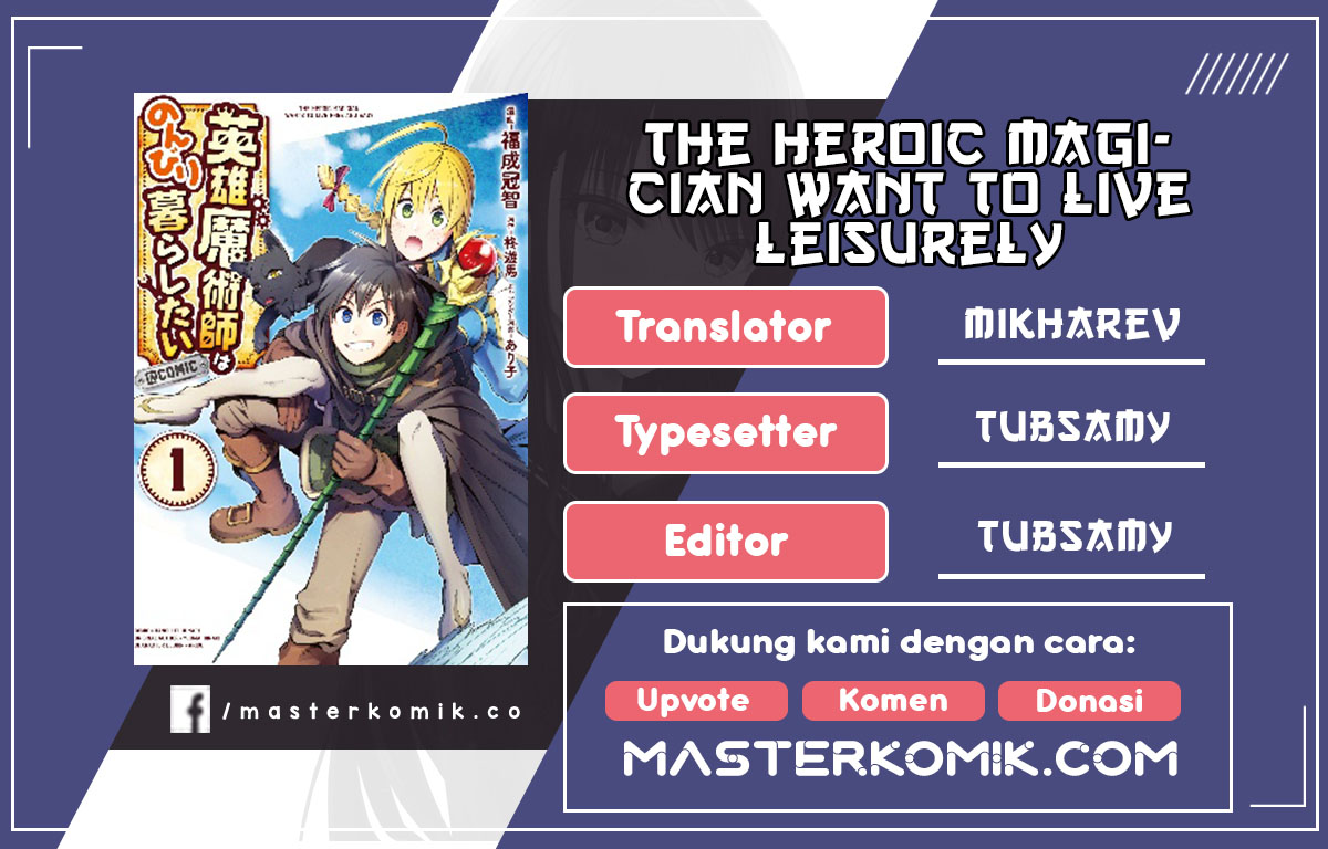 The Heroic Magician Want To Live Leisurely Chapter 2 - halaman 1