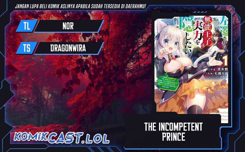 The Incompetent Prince Who Has Been Banished Wants To Hide His Abilities Chapter 11 - halaman 1