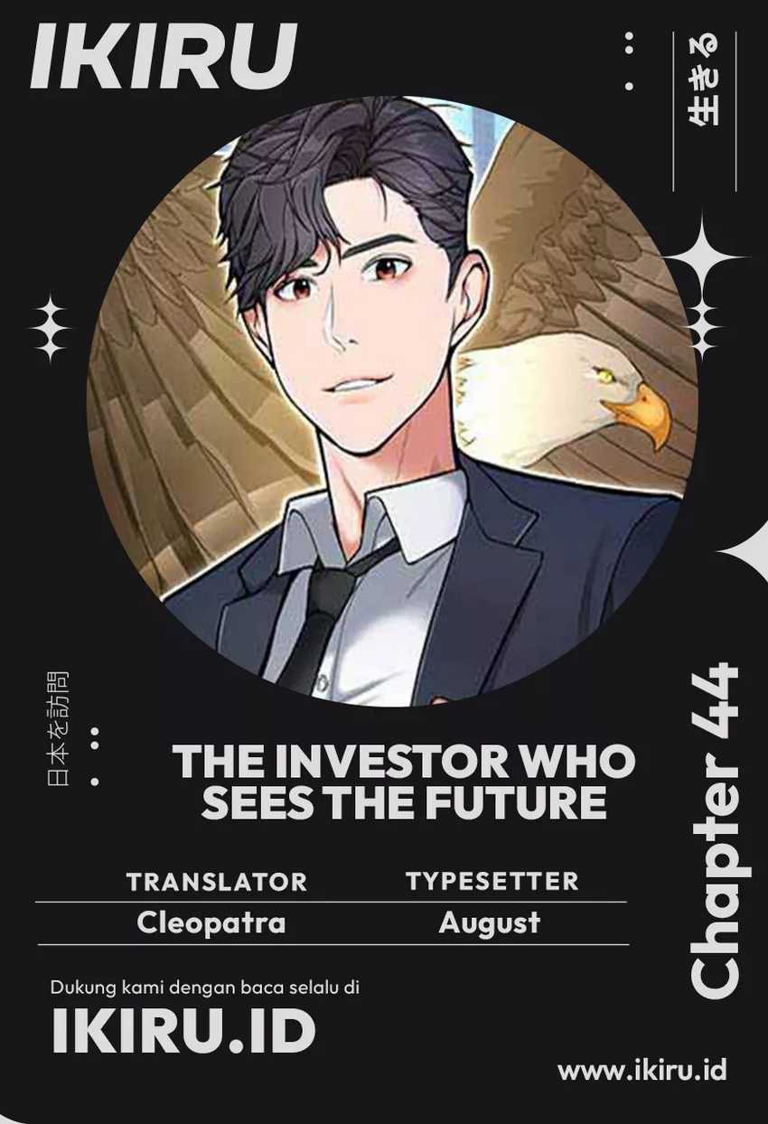 The Investor Who Sees the Future Chapter 44 - halaman 1