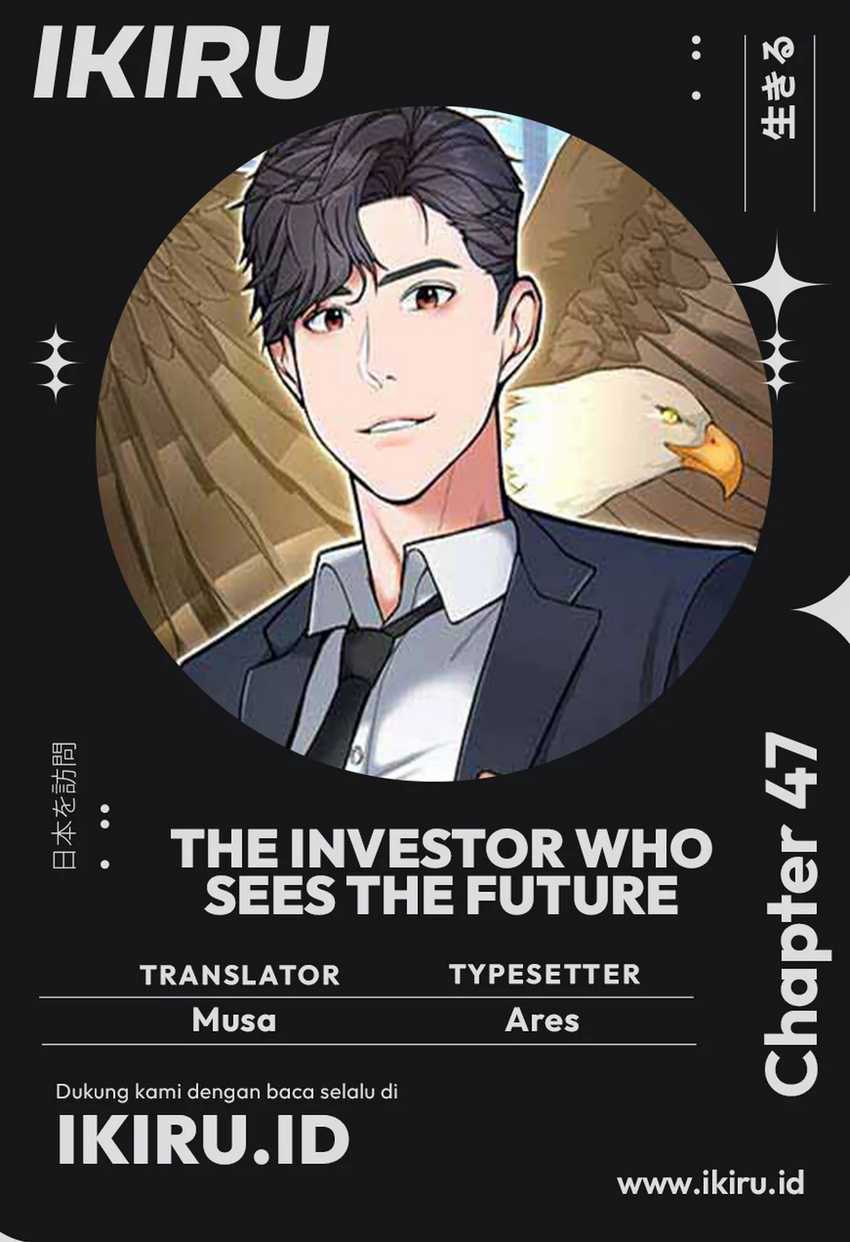 The Investor Who Sees the Future Chapter 47 - halaman 1