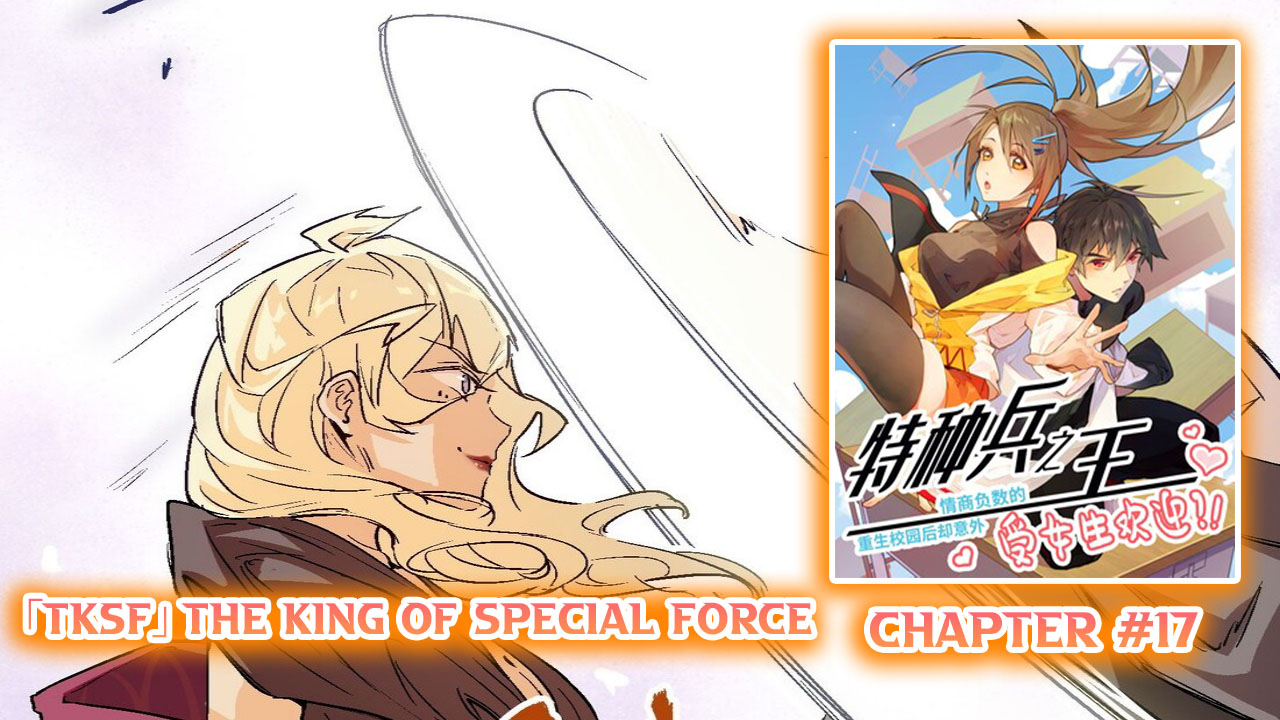 The King of Special Force Chapter 17 - halaman 2