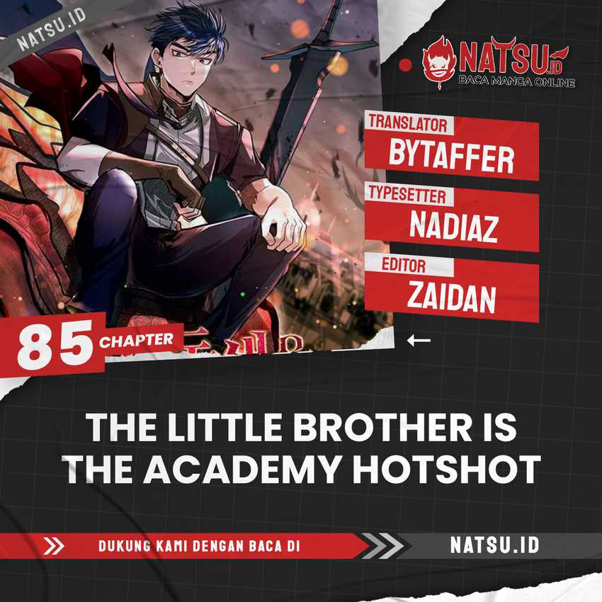 The Little Brother Is the Academy’s Hotshot Chapter 85 - halaman 1