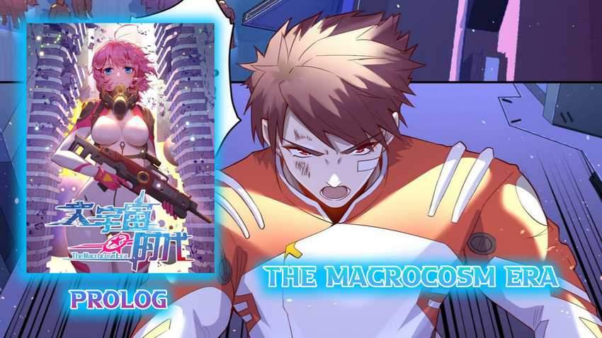 The Macrocosm Era Chapter 0 - halaman 2