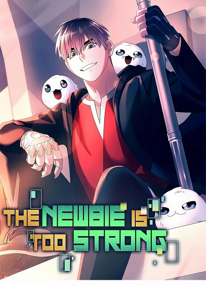 The Newbie Is Too Strong Chapter 105 - halaman 6