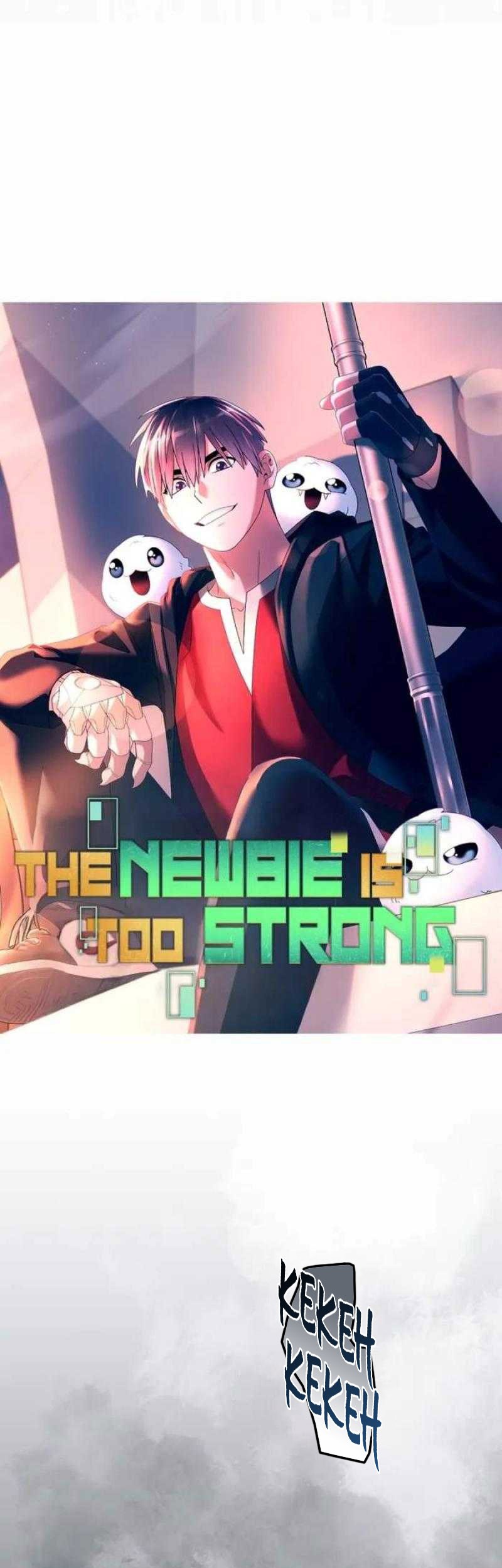 The Newbie Is Too Strong Chapter 131 - halaman 13