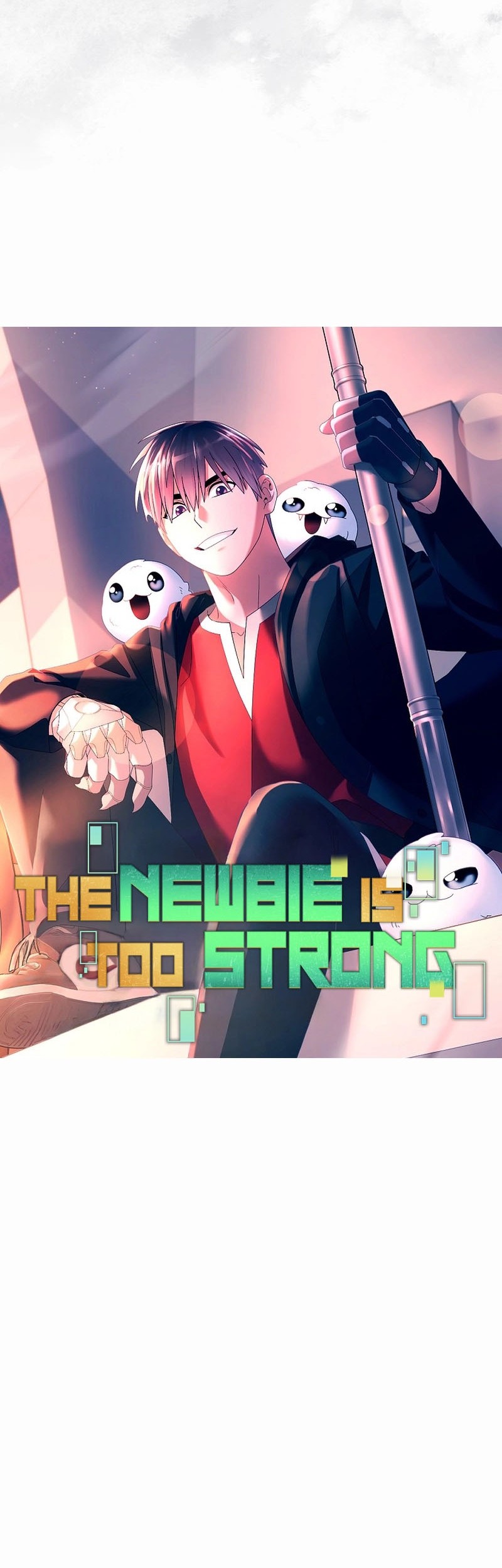 The Newbie Is Too Strong Chapter 133 - halaman 15