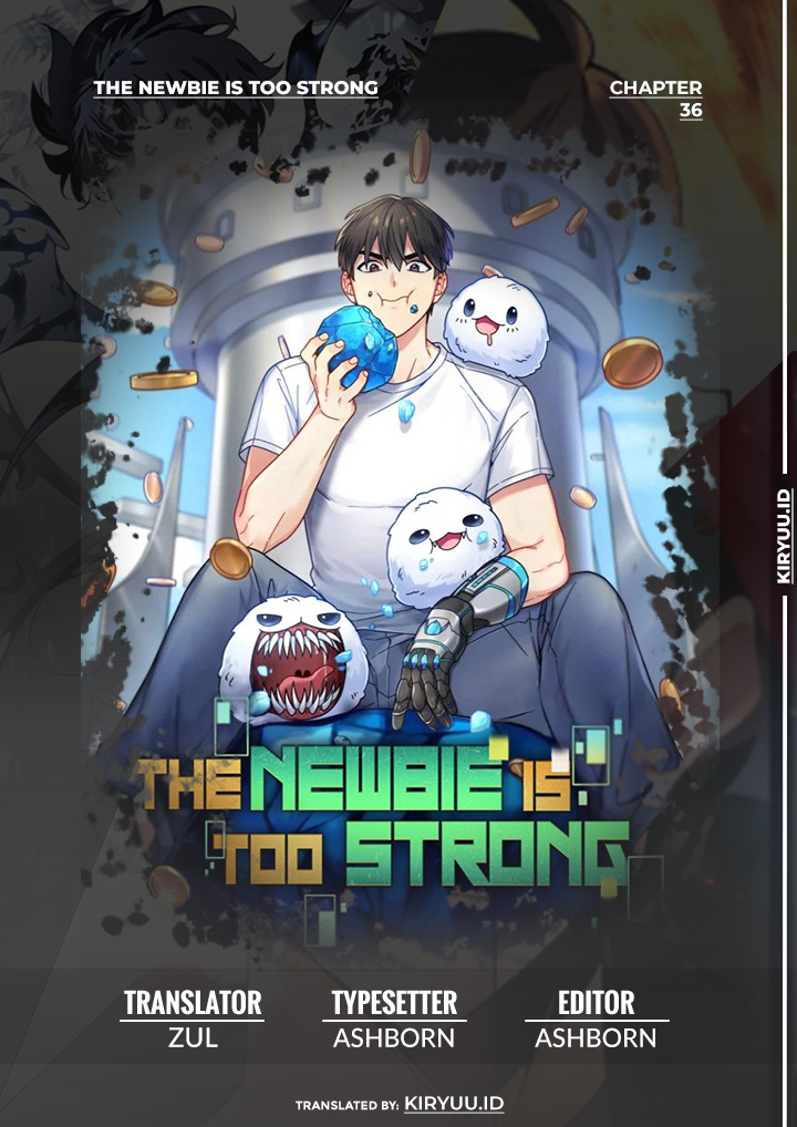 The Newbie Is Too Strong Chapter 36 - halaman 2