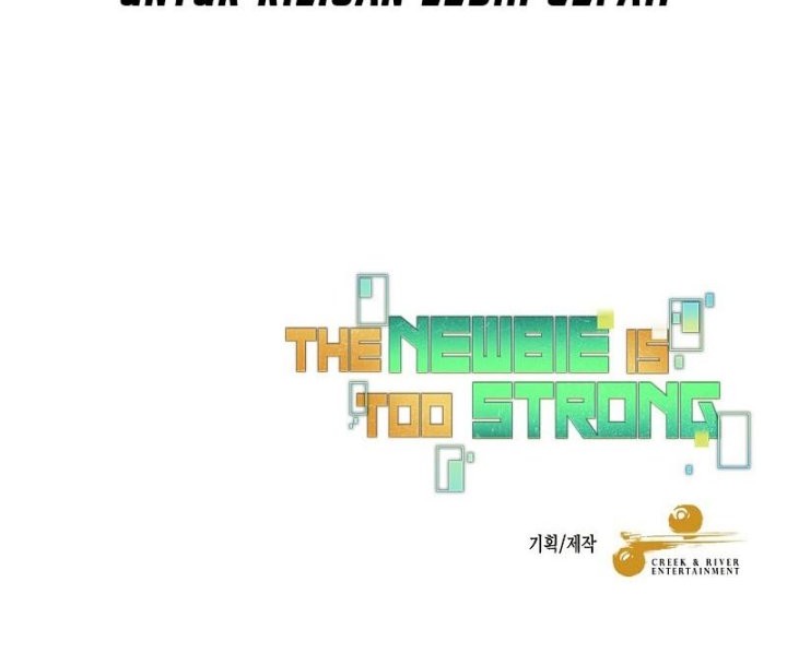 The Newbie Is Too Strong Chapter 39 - halaman 64