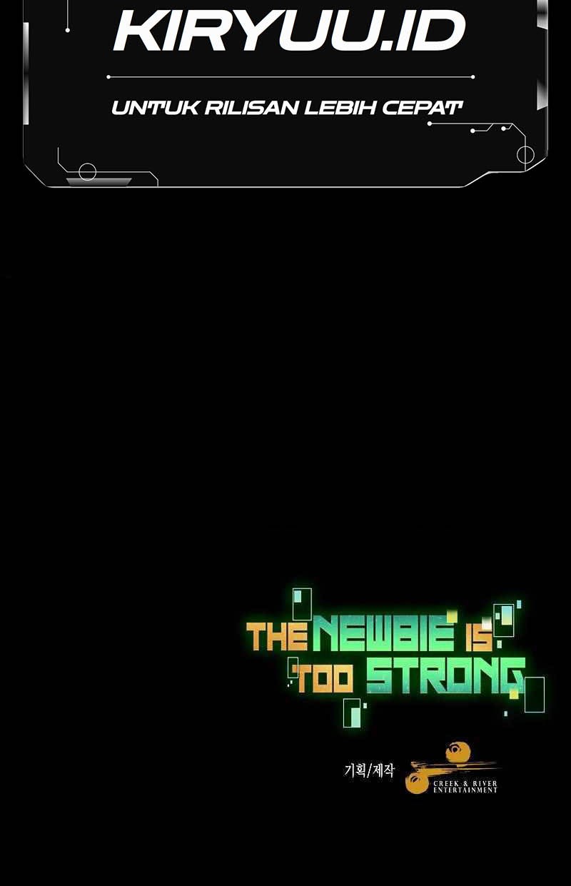 The Newbie Is Too Strong Chapter 60 - halaman 63
