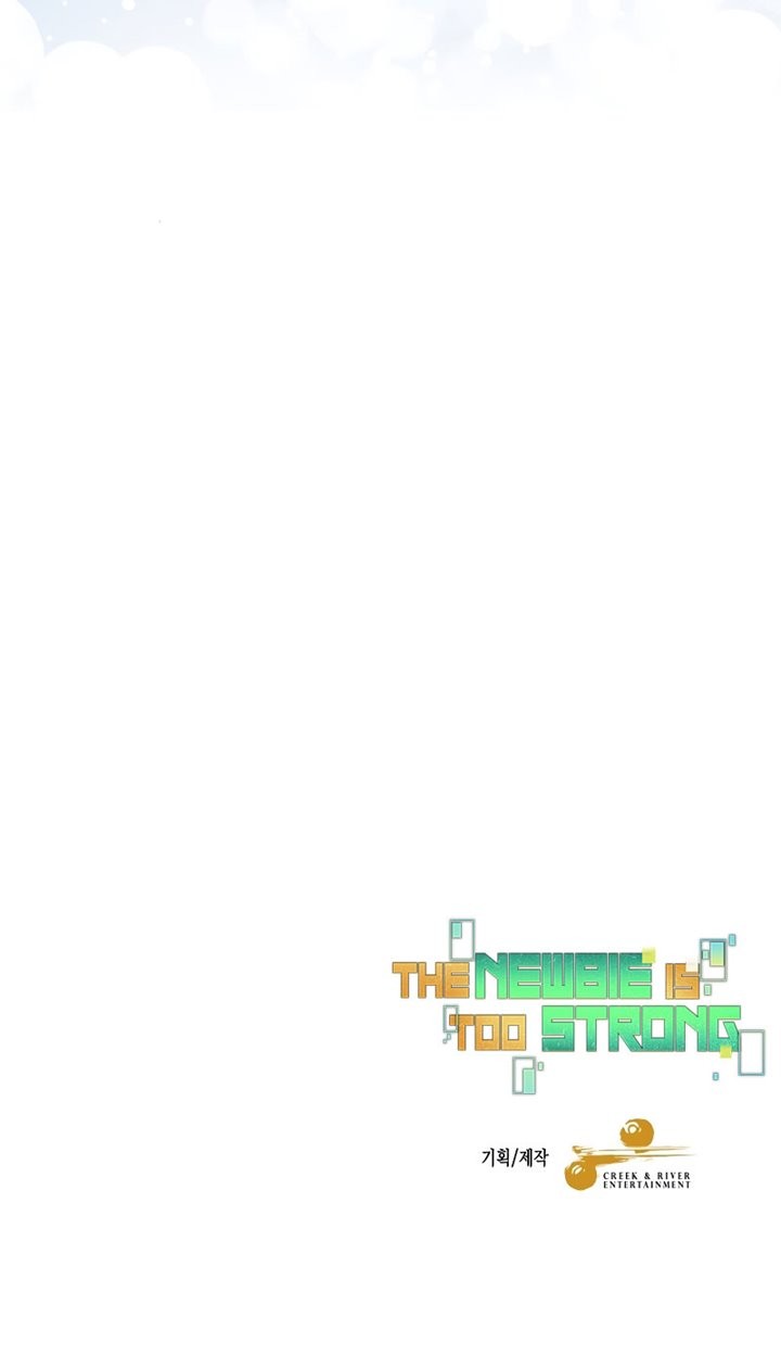 The Newbie Is Too Strong Chapter 62 - halaman 54