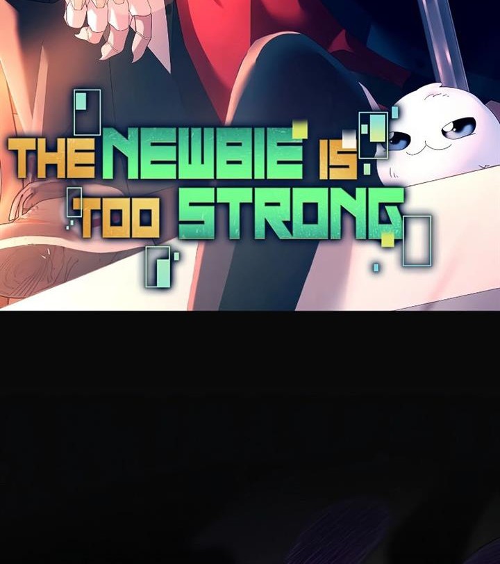 The Newbie Is Too Strong Chapter 94 - halaman 25