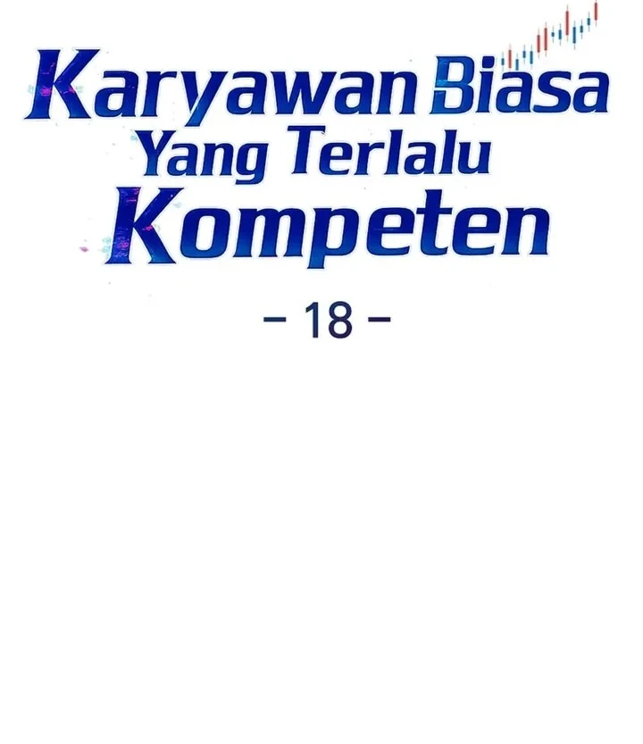 The Overly Competent Junior Employee Chapter 18 - halaman 4