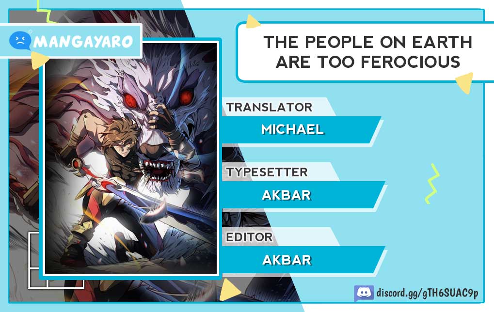 The People on Earth are Too Ferocious Chapter 122 - halaman 1