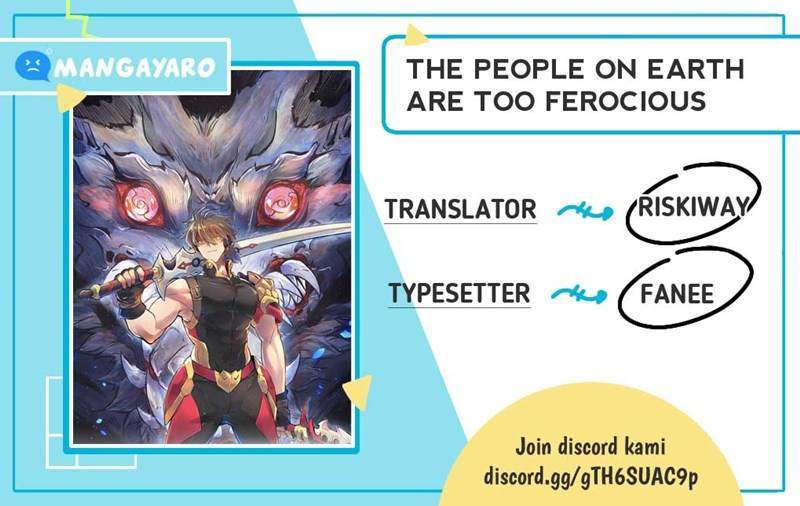 The People on Earth are Too Ferocious Chapter 6 - halaman 1