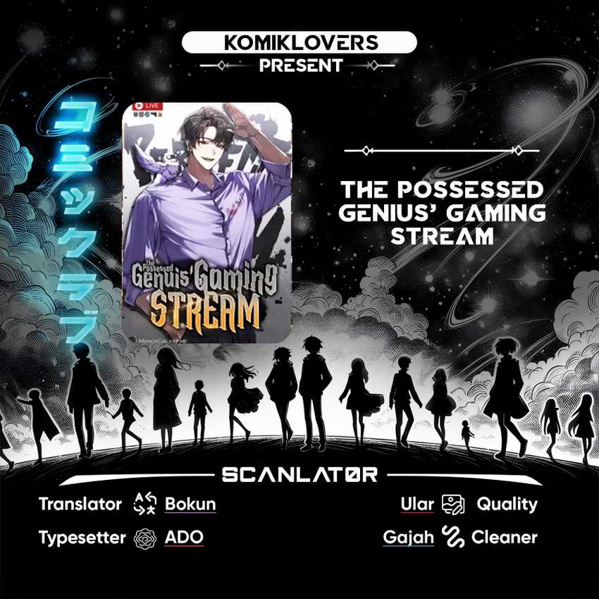 The Possessed Genius’ Gaming Stream Chapter 11 - halaman 1