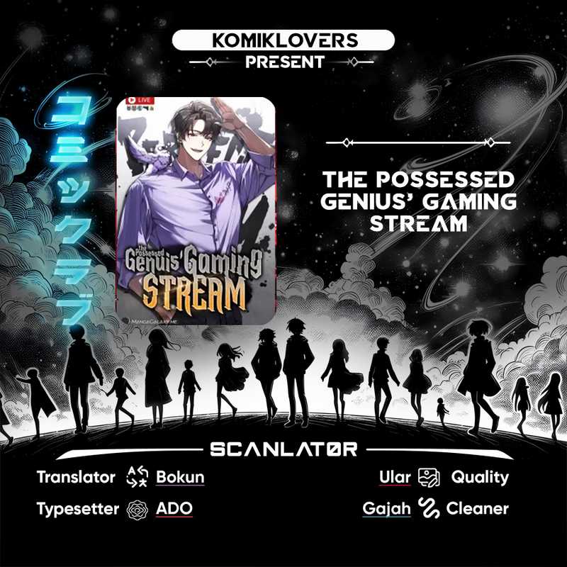 The Possessed Genius’ Gaming Stream Chapter 6 - halaman 1