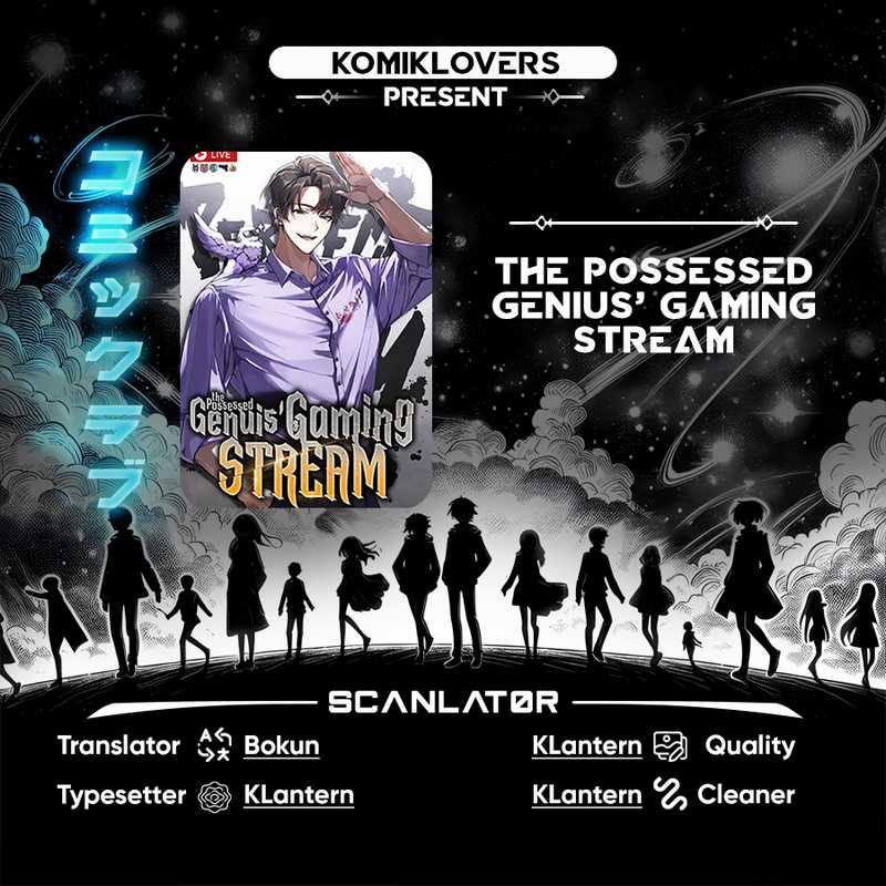 The Possessed Genius’ Gaming Stream Chapter 7 - halaman 1