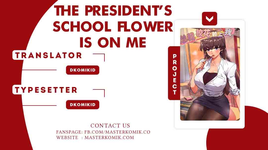 The President’s School Flower Is on Me Chapter 3 - halaman 1