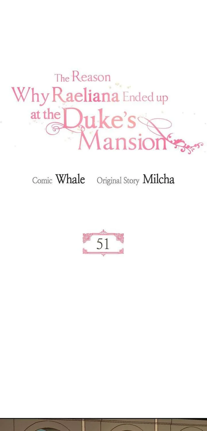 The Reason Why Raeliana Ended up at the Duke’s Mansion Chapter 51 - halaman 10