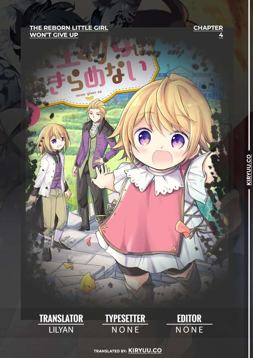 The Reborn Little Girl Won’t Give Up Chapter 4 - halaman 1