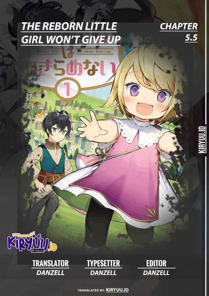 The Reborn Little Girl Won’t Give Up Chapter 5.5 - halaman 1