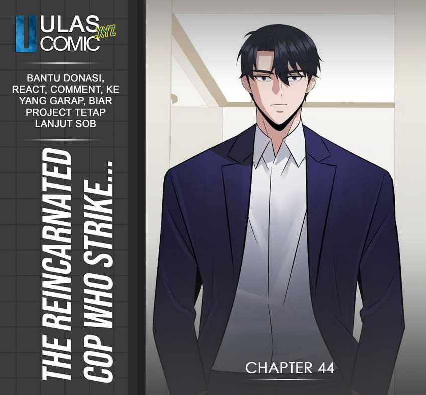 The Reincarnated Cop Who Strikes With Wealth Chapter 44 - halaman 1