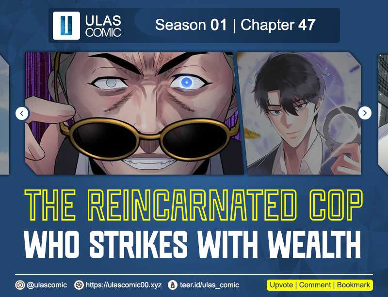 The Reincarnated Cop Who Strikes With Wealth Chapter 48 - halaman 1