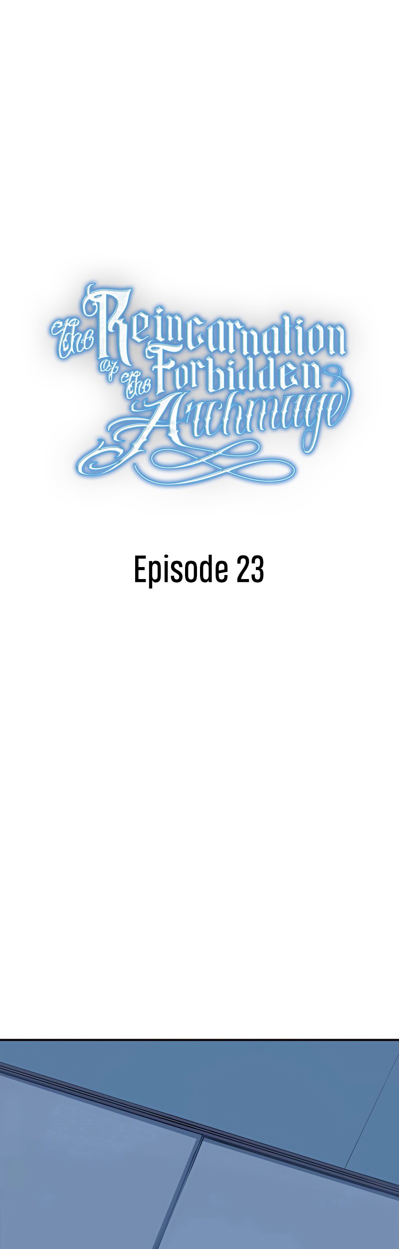 The Reincarnation of the Forbidden Archmage Chapter 23 - halaman 2